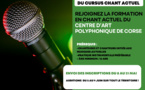 Inscriptions aux auditions du cursus chant actuel du Centru d'Arti Pulifonica di Corsica