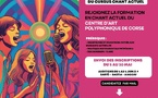Inscriptions aux auditions du cursus "Chant actuel" du Centru d'Arti Pulifonica di Corsica 