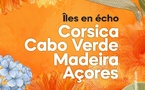 3ème édition du Festival "Isuli Mondi "/ Les îles en écho : Cabo Verde,Madeira, Açores - Lazaret Ollandini / Cinémas : L’Ellipse et le Laetitia - Aiacciu