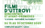 Festival "Filmi d’uttrovi" : L'utopie - Pays rêvé, pays réel" - Cinémathèque de Corse-Casa di Lume - Portivechju / Cinéma Galaxy - Lecci / Casa Culori - Sotta
