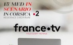 19e Festival Les Nuits MED di u Filmu Cortu 2026 « Verità » / Appel à Candidature : MED in scénario - 15e Concours d’écriture scénaristique, en partenariat avec France Télévisions