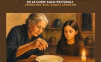 Conférence : "Pratiques magico-religieuses et rituels de protection de la Corse agro-pastorale" animée par Jean-Jacques Andreani - Bucugnà / Zonza