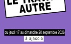 Le Travail autre (Rencontres, conférences, ateliers, Théâtre, cinéma,lectures...) - Aiacciu
