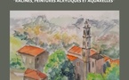 Exposition des œuvres de Dominique Malberti Morin : "Racines, peintures acryliques et aquarelles" - Mediateca territuriale di Santa Lucia di Tallà