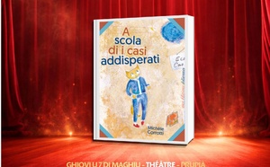 Du 7 mai au 19 juin sur tout le territoire représentations du spectacle "A scola di i casi addisperati" de Michèle Corrotti, par la Cie Noi voi, dans le cadre du Prix LEGHJE-ELEGHJE et suite à l’appel à projets LEGHJE E CUMEDIE