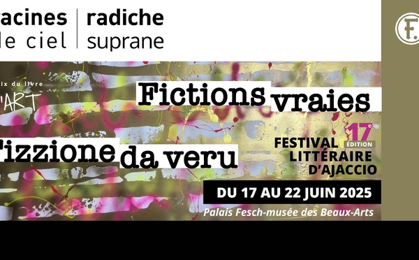 17ème édition du festival littéraire Racines de ciel - Palais Fesch - Aiacciu