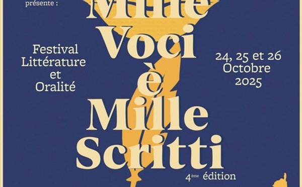 4ème édition du Festival Littérature et Oralité : Mille Voci è Mille Scritti - Salle Polyvalente attenante à l'école primaire - Sotta 