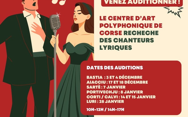 Le Centre d'Art Polyphonique de Corse recherche des chanteurs lyriques ! Venez auditionner !