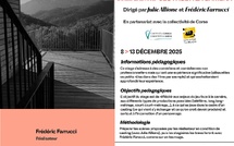 Stage casting : “Jeu face à la caméra” encadré par la directrice de casting Julie Allione et le réalisateur Frédéric Farrucci en partenariat avec La Collectivité de Corse-Corsica Pôle Tournages - L'Aria Corse - Pioghjula