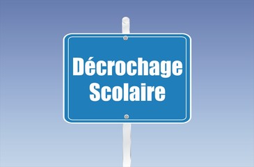 Décrochage ou difficultés scolaires : aides et solutions Décrochage ou difficultés scolaires : aides et solutions