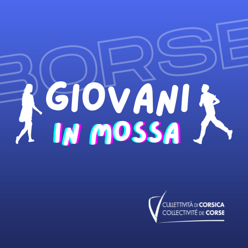 Bourse « Ghjovani in mossa »