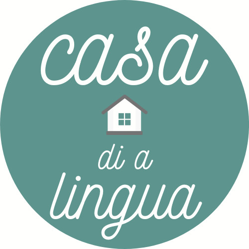 CASA DI A LINGUA CASA DI A LINGUA