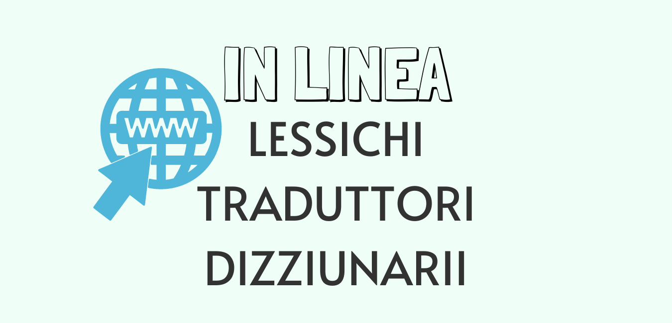 IN LINEA: Lessichi, traduttori, cunghjugatori è dizziunarii