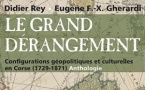 « Le grand dérangement », Didier Rey è Eugène Gherardi, Edizione Albiana « Le grand dérangement », Didier Rey è Eugène Gherardi, Edizione Albiana