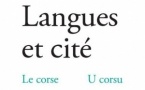 Publicazione di "Langues et cité"  nant'à a lingua corsa