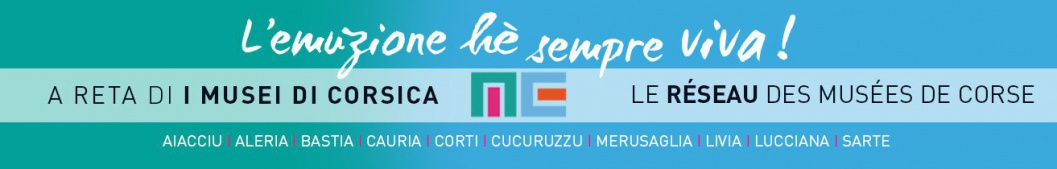 Les musées de Corse Les musées de Corse