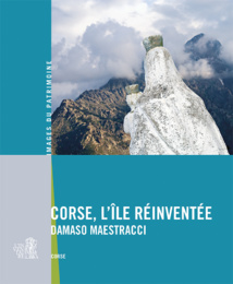 "Corse, l'île réinventée" de Damaso Maestracci 