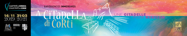Exposition — Musée de la Corse : A citadella di Corti, Une citadelle pour horizon