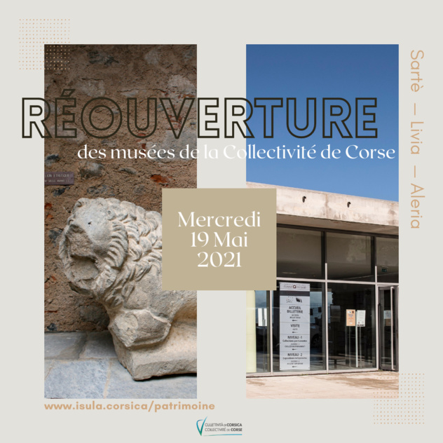 Déconfinement 2021 : réouverture des musées et sites de la Collectivité de Corse
