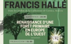 Francis Hallé, une vie dans la forêt