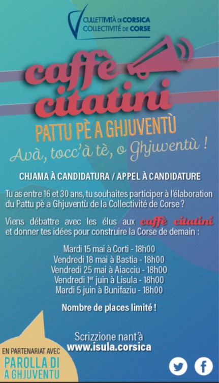 Caffè citatini : Vous avez entre 16 et 30 ans. Vous souhaitez participer à la construction de la politique jeunesse de la Collectivité de Corse et construire la société de demain ? Cet article vous intéresse ! Caffè citatini : Vous avez entre 16 et 30 ans. Vous souhaitez participer à la construction de la politique jeunesse de la Collectivité de Corse et construire la société de demain ? Cet article vous intéresse !