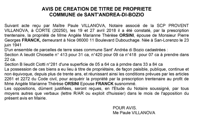 Avis de création de titre de propriété - commune de Sant'Andrea di Bozio (Haute-Corse) Avis de création de titre de propriété - commune de Sant'Andrea di Bozio (Haute-Corse)