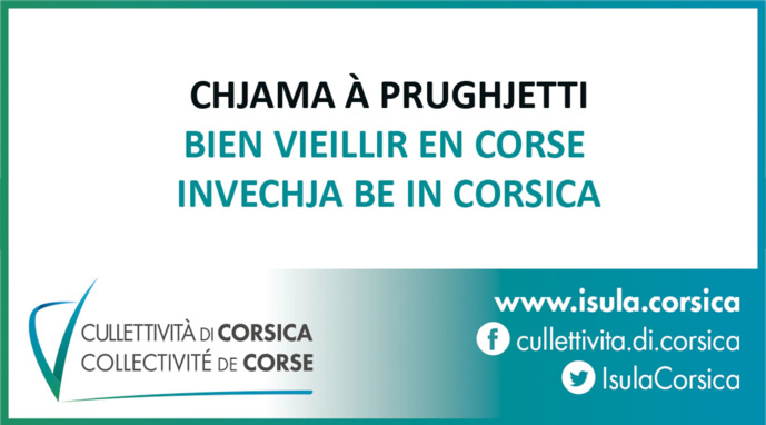 Chjama à prughjetti : BIEN VIEILLIR EN CORSE / INVECHJA BE IN CORSICA Chjama à prughjetti : BIEN VIEILLIR EN CORSE / INVECHJA BE IN CORSICA