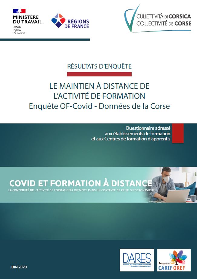 Risultati d’inchiesta  - LE MAINTIEN À DISTANCE DE L’ACTIVITÉ DE FORMATION - Enquête OF-Covid - Données de la Corse