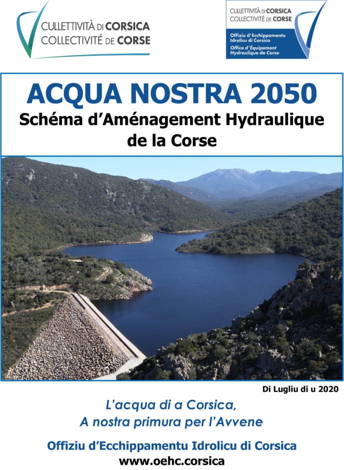Acqua nostra 2050 - Schéma d'Aménagement Hydraulique de la Corse Acqua nostra 2050 - Schéma d'Aménagement Hydraulique de la Corse