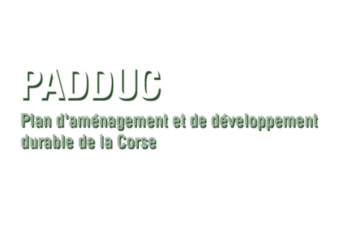 U PADDUC Pianu d’Accunciamentu è di Sviluppu Durevuli di a Corsica sanu sanu - Le Padduc dans son intégralité