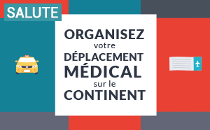 Organiser votre déplacement médical sur le continent