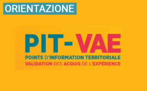 Ouverture des Points d'Information Territoriale en Validation des Acquis de l'Expérience (PIT-VAE)