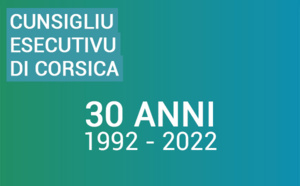 30mu anniversariu di u Cunsigliu esecutivu di Corsica 30mu anniversariu di u Cunsigliu esecutivu di Corsica