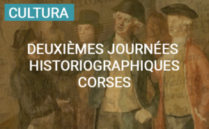 2èmes Journées historiographiques Corses "La mise en scène de l'Histoire" 2èmes Journées historiographiques Corses "La mise en scène de l'Histoire"