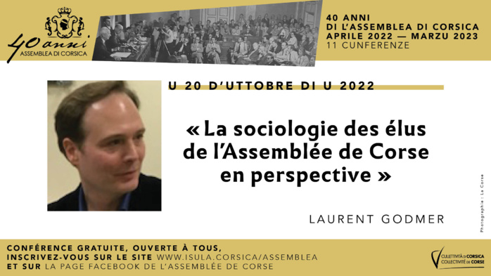 Laurent Godmer poursuit le cycle de conférences consacré aux 40 ans de l'Assemblea di a Corsica Laurent Godmer poursuit le cycle de conférences consacré aux 40 ans de l'Assemblea di a Corsica