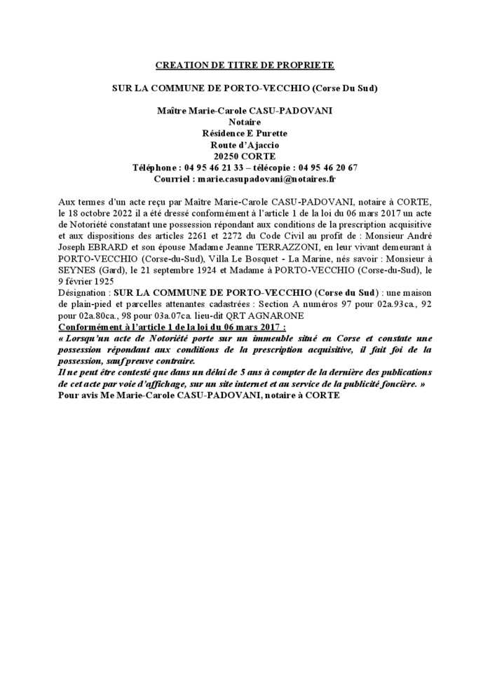 Avis de création de titre de propriété - Commune de Porto-Vecchio (Corse-du-Sud) Avis de création de titre de propriété - Commune de Porto-Vecchio (Corse-du-Sud)
