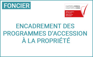 Stallazione di u Gruppu di travagliu di l’Uffiziu Fundiariu di Corsica nantu à l’inquatramentu di i prugrammi d’accessu à a prupietà 