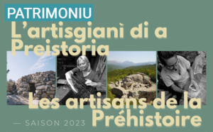 "L'artisgiani di a priistoria", des animations ouvertes à tous sur le site de Cuccuruzzu-Capula "L'artisgiani di a priistoria", des animations ouvertes à tous sur le site de Cuccuruzzu-Capula