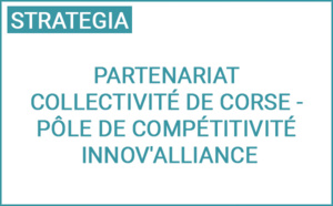 Journée de lancement du partenariat Collectivité de Corse - Pôle de compétitivité Innov'Alliance