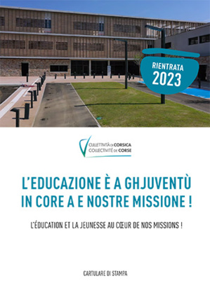 Rientrata 2023 : L'educazione è a ghjuventù in core à e missione di a Cullettività di Corsica ! Rientrata 2023 : L'educazione è a ghjuventù in core à e missione di a Cullettività di Corsica !