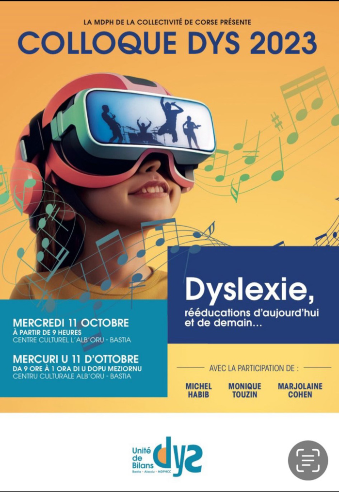 6ème colloque sur les troubles spécifiques du langage et des apprentissages organisé par la Maison Des Personnes Handicapées (MDPH) de la Collectivité de Corse 6ème colloque sur les troubles spécifiques du langage et des apprentissages organisé par la Maison Des Personnes Handicapées (MDPH) de la Collectivité de Corse