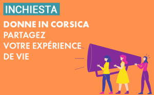 Donne in Corsica, spartite a vostra sperienza Donne in Corsica, spartite a vostra sperienza