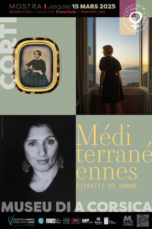 Exposition "Méditerranéennes, ritratti di donne" au musée de la Corse à Corti