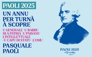 Presentazione di l'annata "Paoli 2025", pè u tricentinariu di a so nascita Presentazione di l'annata "Paoli 2025", pè u tricentinariu di a so nascita