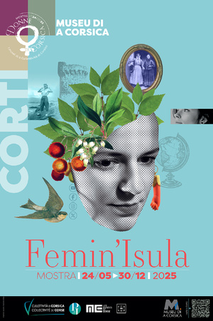 Mostra "Femin'Isula" à u Museu di a Corsica, Corti 