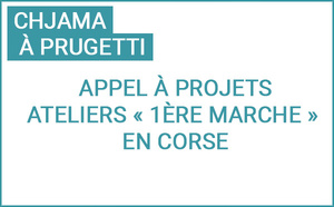 Chjama à prugetti : 1ères marches 2025 en Corse