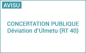 Concertation publique : Déviation d'Ulmetu (RT 40) Concertation publique : Déviation d'Ulmetu (RT 40)