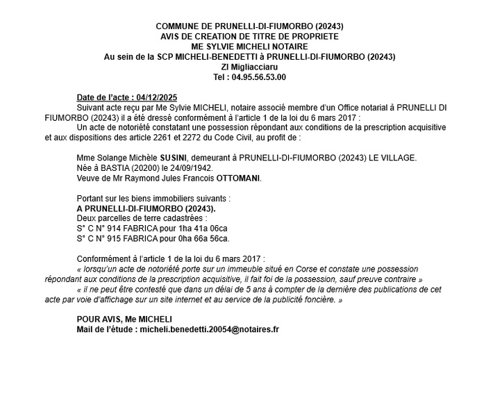 Avis de création de titre de propriété - Commune d'I Prunelli di Fiumorbu (Cismonte) Avis de création de titre de propriété - Commune d'I Prunelli di Fiumorbu (Cismonte)
