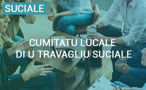 Cumitatu Lucale di u Travagliu Suciale di Corsica : comité de pilotage du CLTS, le 5 mars à Corti Cumitatu Lucale di u Travagliu Suciale di Corsica : comité de pilotage du CLTS, le 5 mars à Corti