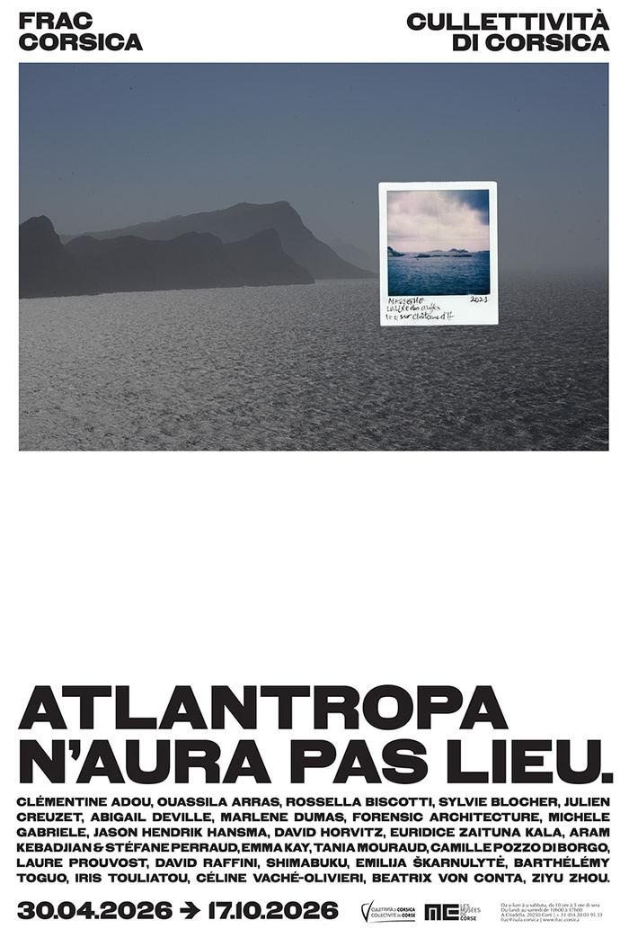 Mostra : "Atlantropa n'aura pas lieu" à u FRAC Corsica, Corti